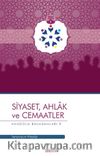 Siyaset, Ahlak ve Cemaatler / Anadolu Buluşmaları 9