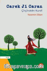 Carek Ji Caran <br /> Çirçiroken Şevbuherkan