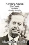 Korolara Adanan Bir Ömür / Yıldızların Sazı