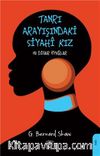 Tanrı Arayışındaki Siyahi Kız ve Diğer Öyküler