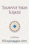 Tasavvuf Fıkıh İlişkisi