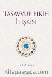 Tasavvuf Fıkıh İlişkisi