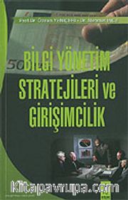 Bilgi Yönetim Stratejileri ve Girişimcilik