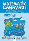 Matematik Canavarı - Etkinliklerle Çarpım Tabloları (5-7 Yaş)