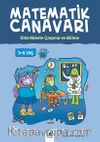 Matematik Canavarı - Etkinliklerle Çarpma ve Bölme 5-6 Yaş