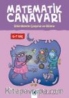 Matematik Canavarı - Etkinliklerle Çarpma ve Bölme 6-7 Yaş