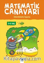 Matematik Canavarı - Etkinliklerle Sayma 3-5 Yaş
