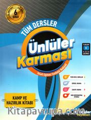 6. Sınıf Ünlüler Karması Tüm Dersler Kamp ve Hazırlık Kitabı