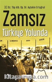 Zamsız Türkiye Yolunda