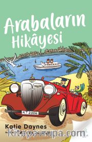 Arabaların Hikayesi
