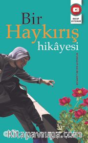 Bir Haykırış Hikayesi