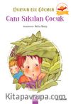 Canı Sıkılan Çocuk