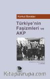 Türkiye’nin Faşizmleri ve AKP 