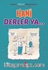 Hani Derler Ya... / Burada Türkçe Konuşuyoruz 5