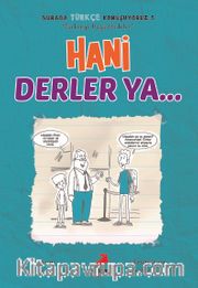 Hani Derler Ya... / Burada Türkçe Konuşuyoruz 5