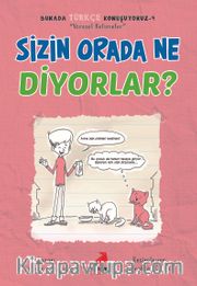 Sizin Orada Ne Diyorlar? / Burada Türkçe Konuşuyoruz 4