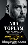 Ara Toplam & Yolumu Ararken Öğrendiklerim