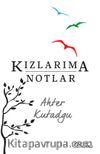 Kızlarıma Notlar