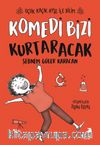 Komedi Bizi Kurtaracak / Uçuk Kaçık Ayşe ile Bilim 5