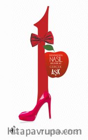 1 <br /> Denemeden Nasıl Bilinir ki Gerçek Aşk