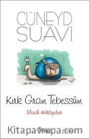 Kırk Gram Tebessüm
