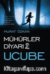 Mühürler Diyarı 2 / Ucube