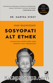 Yanı Başınızdaki Sosyopatı Alt Etmek