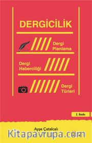 Dergicilik <br /> Dergi Planlama Dergi Haberciliği Dergi Türleri 