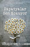 Papatyalar Sen Kokuyor