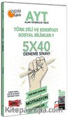 2021 AYT Türk Dili Ve Edebiyatı Sosyal Bilimler 1 5x40 Motivasyon Deneme Sınavı