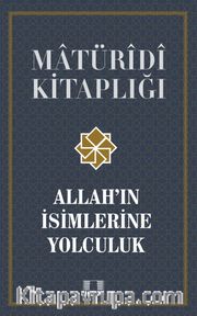 Allah’ın İsimlerine Yolculuk