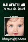 Kalafatlılar ve Halk Kültürleri