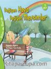 Değişen Hava Değişen Mevsimler / Bilim ve Merak