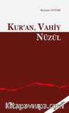 Kur’an, Vahiy, Nüzul