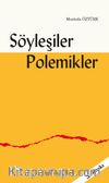 Söyleşiler, Polemikler