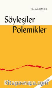 Söyleşiler, Polemikler