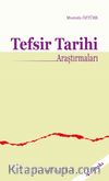 Tefsir Tarihi Araştırmaları