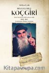 Belgelerle Koçgiri & Kürd Aşiretlerinin Te’dibi Terbiyesi Islahı 1830-1862 Tutuklamalar, Ölümler, Sürgünler