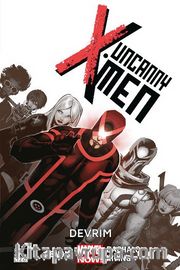 Uncanny X - Men 1 / Devrim