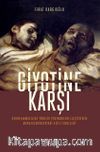 Giyotine Karşı & Aydınlanmacılığa Yönelik Postmodern Eleştirinin Muhafazakarlıktaki Gizil Temelleri