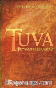 Tuva <br /> Peygamberler Vadisi