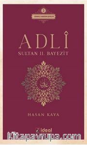 Adli <br /> Sultan II. Bayezit