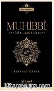 Muhibbi <br /> Kanuni Sultan Süleyman