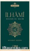İlhami / Sultan III. Selim