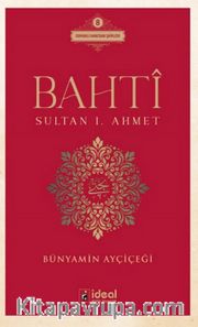 Bahti / Sultan I. Ahmet