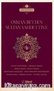 Osman Bey'den Sultan Vahdettin'e