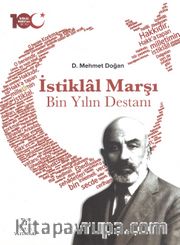 İstiklal Marşı Bin Yılın Destanı (Ciltli)