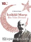 İstiklal Marşı Bin Yılın Destanı (Karton Kapak)