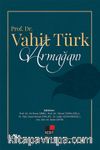 Prof. Dr. Vahit Türk Armağanı