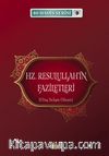 Hz. Resulullahın Faziletleri / 40 Hadis Serisi 9
